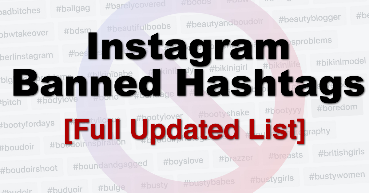 Instagram Banned Hashtags - Checker & Full List | MetaHashtags.com